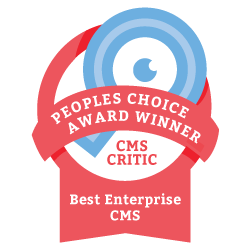 2013 Critic's Choice Winner for Best Enterprise CMS