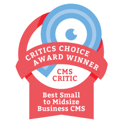 2013 Critic's Choice Winner for Best Small to Midsize Business CMS