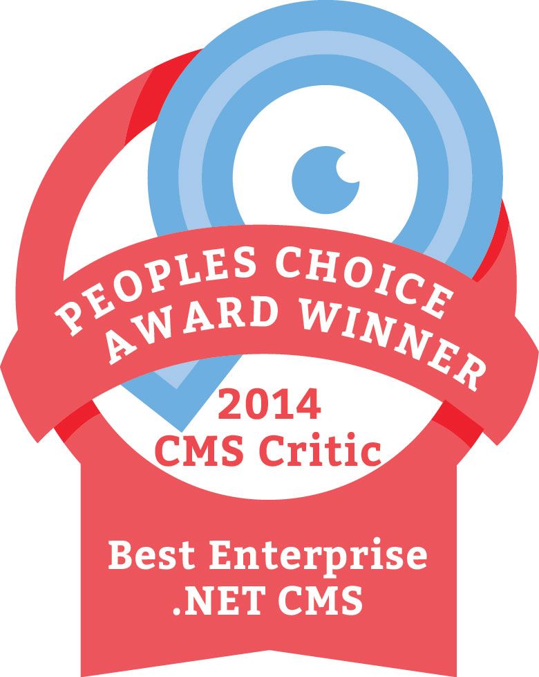 The Winner of the 2014 People's Choice CMS Award for Best Enterprise .NET CMS