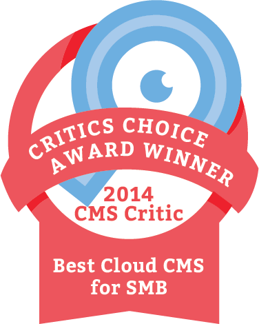 2014 Critics' Choice Award Winner - Best Cloud CMS for SMB