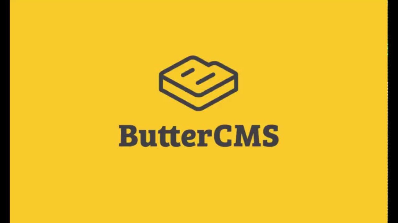 ButterCMS - Productivity Enhancements for Content Editors and Developers