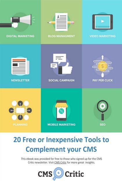 CMS Critic’s Free eBook: 20 Free or Inexpensive Tools to Complement Your CMS