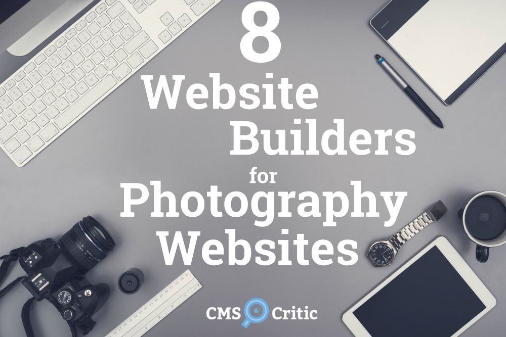 Top 8 Website Builders for Photography Websites